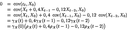 \begin{displaymath}
\begin{array}{rl}
0&=\mathop{\hbox{ cov}}\nolimits ({\vareps...
...\rho}_X(t)+0,4{\rho}_X(t-1)-0,12{\rho}_X(t-2)\bigr)
\end{array}\end{displaymath}