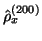 $ \hat{\rho}_x^{(200)}$