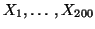 $ X_1,\ldots,X_{200}$
