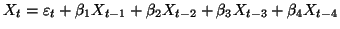 $ X_t={\varepsilon}_t+{\beta}_1X_{t-1}+{\beta}_2X_{t-2}+{\beta}_3X_{t-3}+{\beta}_4X_{t-4}$