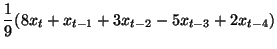 $\displaystyle \frac{1}{9}(8x_t+x_{t-1}+3x_{t-2}-5x_{t-3}+2x_{t-4})$