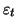 $ {\varepsilon}_t$