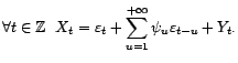 $ \mathop{\hbox{\upshape {var}}}\nolimits (X_t)=\Bigl(1+\sum_{u=1}^{+\infty}{\psi}_u^2\Bigr){\sigma}^2+\mathop{\hbox{\upshape {var}}}\nolimits (Y_t)$