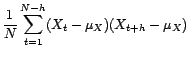 $\displaystyle \hat{\gamma}_X^{(N)}(h)$