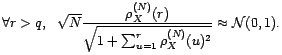 $\displaystyle \frac{1}{N}\left(1+\sum_{u=1}^q{\rho}_X(u)^2\right)=\frac{1}{N}\left(1+\sum_{u=1}^r{\rho}_X(u)^2\right) $
