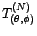 $ S_{({\theta},{\phi})}^{(N)}$