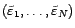 $ \left(X_1,\ldots,X_N\right)$