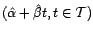 $ (\hat{\alpha}+\hat{\beta} t,t\in{\cal T})$