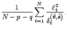 $ \hat{\varepsilon}_t=X_t+\sum_{i=1}^{t-1}{\eta}_{t,i}^{\left(\hat{\theta},\hat{\phi}\right)}X_{t-i}$