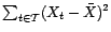 $ \sum_{t\in{\cal T}}(X_t-\bar X)^2$