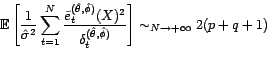 \begin{displaymath} \begin{array}{l} -2{\mathbb{E}}\Bigl[\ln\bigl(L(\hat{\phi},\... ... {{\delta}_t^{(\hat{\theta},\hat{\phi})}}\right] -N \end{array}\end{displaymath}