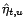 $ \hat{\psi}_{t,u}$