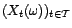 $ (X_t({\omega}))_{t\in{\cal T}}$