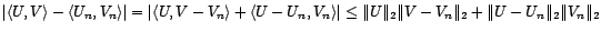 $\displaystyle \lim_{n\rightarrow +\infty}\langle U_n,V_n\rangle=\langle U,V\rangle $