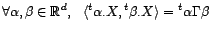 $ ^t{\alpha}.X={\alpha}_1X_1+\cdots+{\alpha}_dX_d$