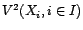 $ (X_i,i\in I)$