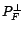 $ P^\bot_F(x)$