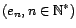 $ (x_n,n\in{\mathbb{N}}^*)$
