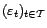 $ ({\varepsilon}_t)_{t\in{\cal T}}$