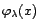 $\displaystyle {\varphi}_{\lambda}(x)$