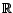 $ {\mathbb{R}}$