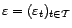 $ {\varepsilon}=({\varepsilon}_t)_{t\in{\cal T}}$