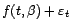 $ f(t,{\beta})+{\varepsilon}_t$