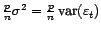 $ \frac{p}{n}{\sigma}^2=\frac{p}{n}\mathop{\hbox{\upshape {var}}}\nolimits ({\varepsilon}_t)$