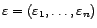 $ {\varepsilon}=({\varepsilon}_1,\ldots,{\varepsilon}_n)$