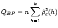 $\displaystyle Q_{BP}=n\sum_{h=1}^k\hat{\rho}_{\varepsilon}^2(h) $