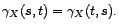 $\displaystyle {\gamma}_X(s,t)={\gamma}_X(t,s). $