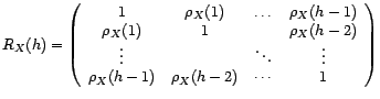 $ ({\rho}_X(\vert i-j\vert)_{i,j=1}^{h}$