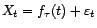 $\displaystyle X_t=f_{\tau}(t)+{\varepsilon}_t $