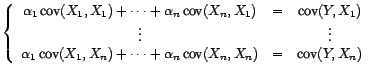 $\displaystyle {\alpha}_0+{\alpha}_1{\mathbb{E}}\left[X_1\right]+\cdots+{\alpha}_n{\mathbb{E}}\left[X_n\right]={\mathbb{E}}\left[Y\right] $