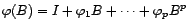 $ {\psi}(B)=B^v$