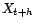 $\displaystyle a_0+a_1 X_{t+h-l-1}+\cdots+a_l X_{t+h}$
