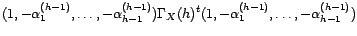 $\displaystyle \mathop{\hbox{\upshape {var}}}\nolimits (X_{t}-{\alpha}_1^{(h-1)}X_{t+1}-\cdots-{\alpha}^{(h-1)}_{t+h-1}X_{t+h-1})$