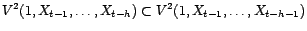 $\displaystyle P^\bot_{V^2(1,X_{t-1},\ldots,X_{t-h})}\circ P^\bot_{V^2(1,X_{t-1},\ldots,X_{t-h-1})}$