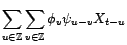 $\displaystyle \sum_{u\in{\mathbb{Z}}}({\phi}*{\psi})_uX_{t-u}=\sum_{u\in{\mathbb{Z}}}\left(\sum_{v\in{\mathbb{Z}}}{\phi}_v{\psi}_{u-v}\right)X_{t-u}$
