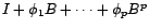 $\displaystyle \forall t\in{\mathbb{Z}},\ X_t+{\phi}_1X_{t-1}+\cdots+{\phi}_pX_{t-p}={\varepsilon}_t $